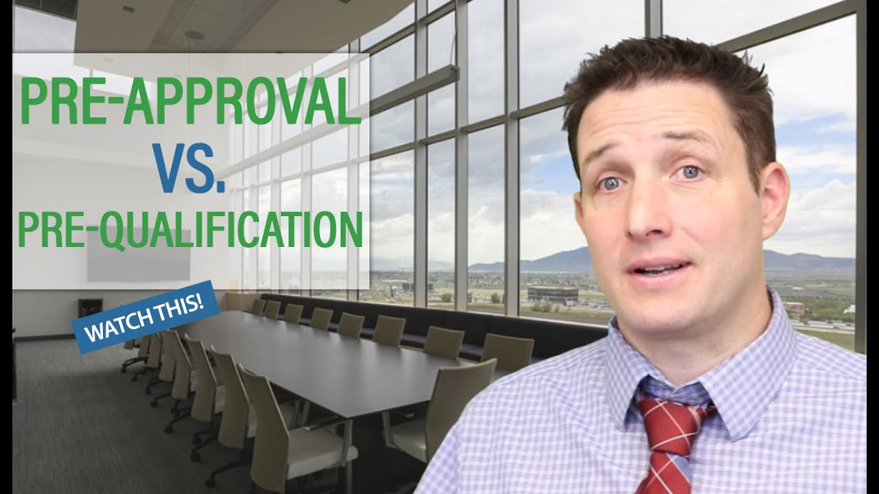 VIDEO What s The Difference Between Pre Approval Vs Pre Qualification 